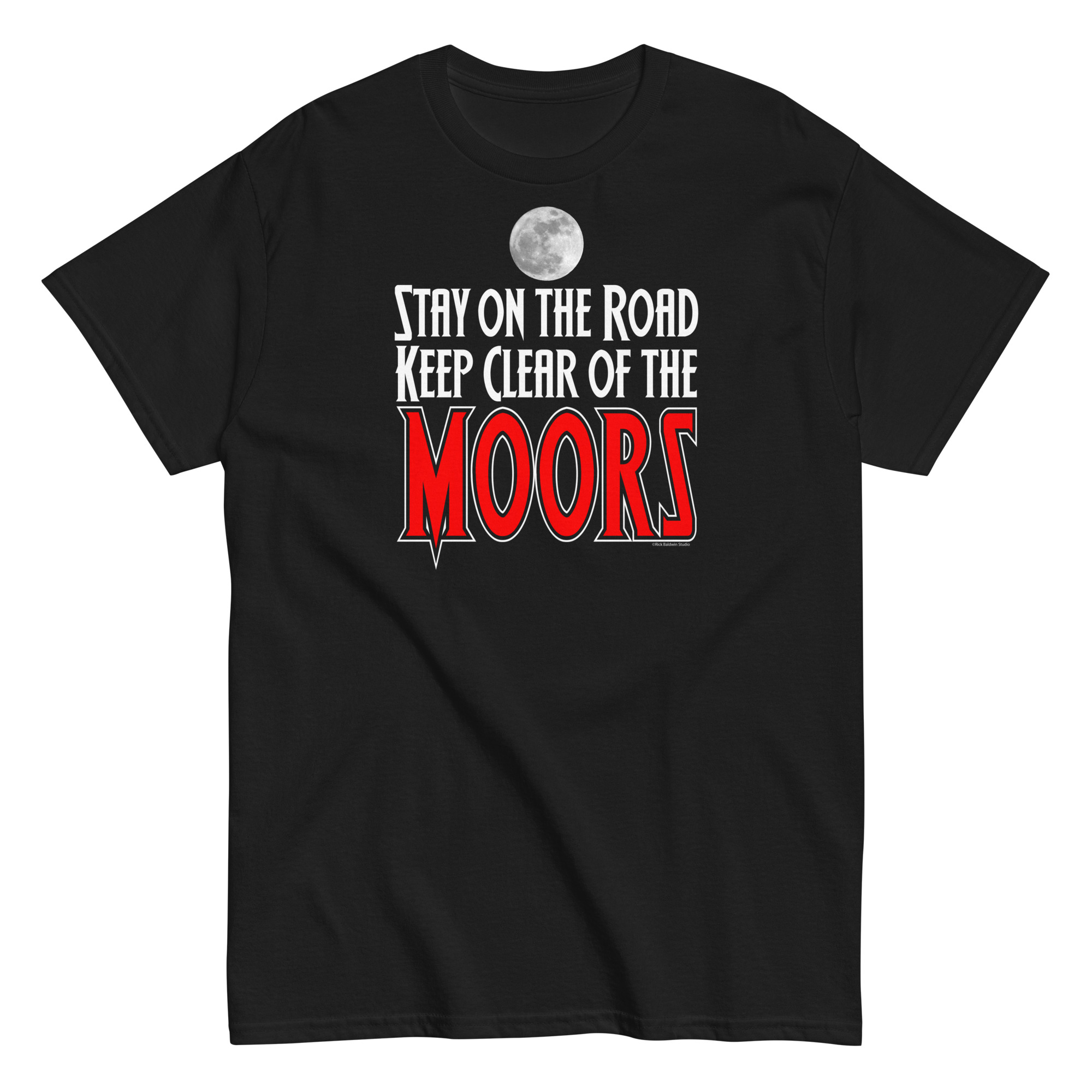 Keep Clear of the Moors T-Shirt