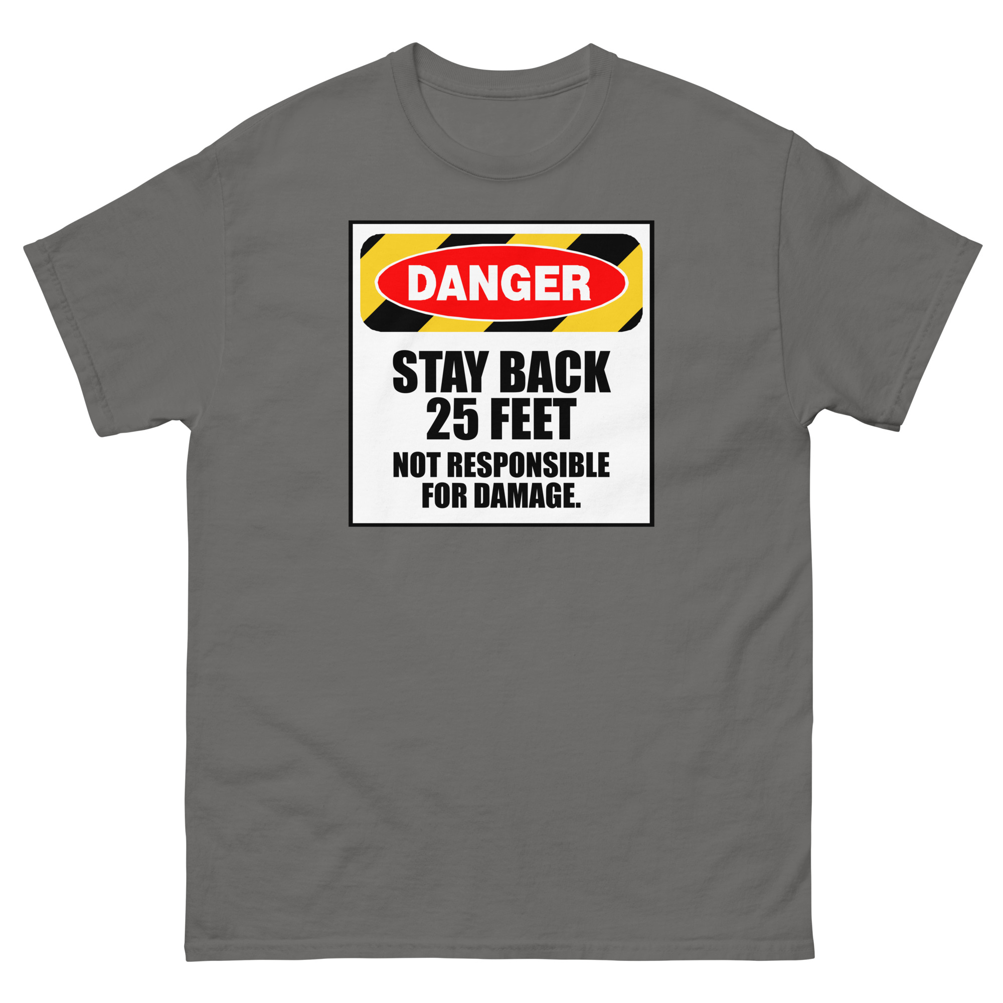 Danger Stay Back T-Shirt - Image 6