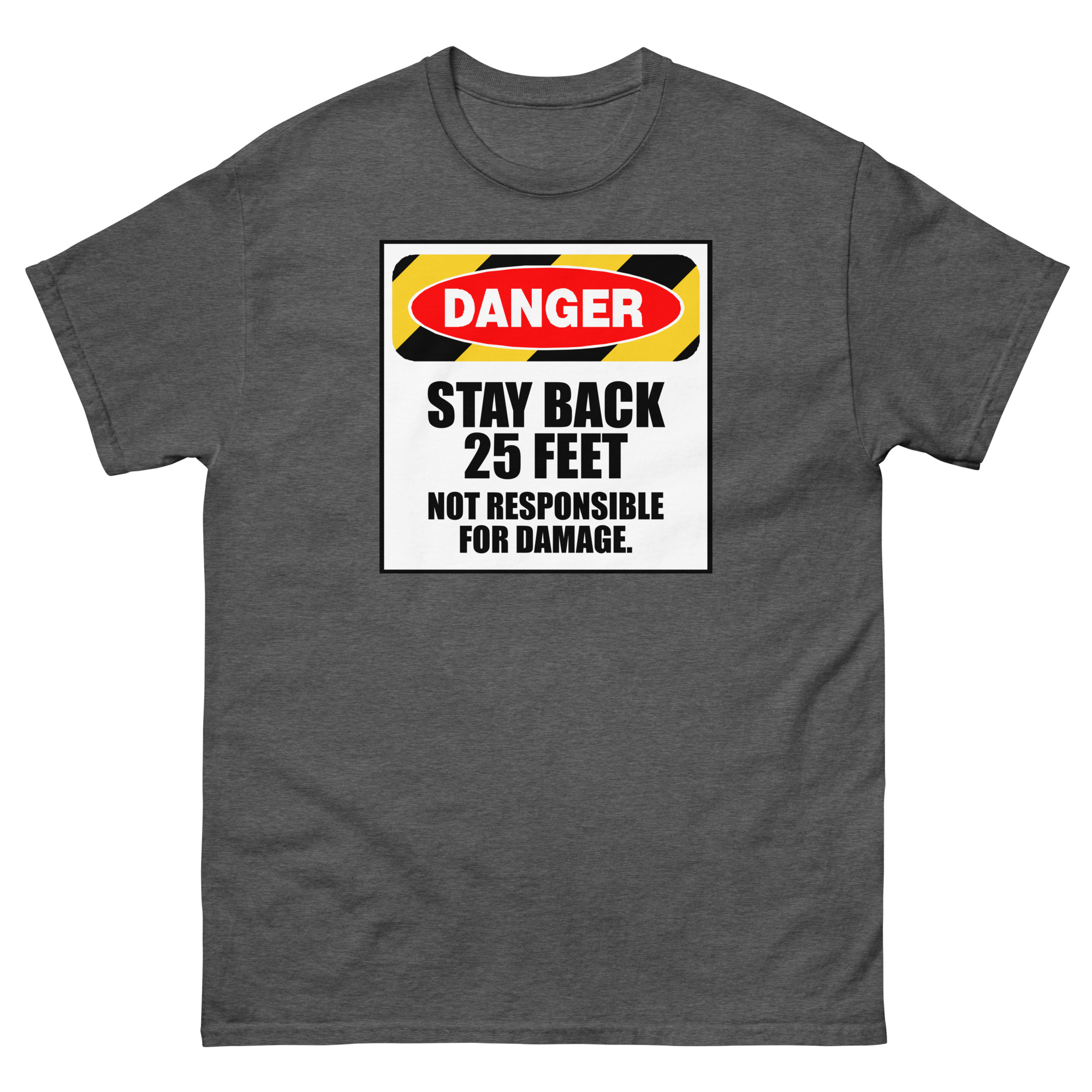 Danger Stay Back T-Shirt - Image 5