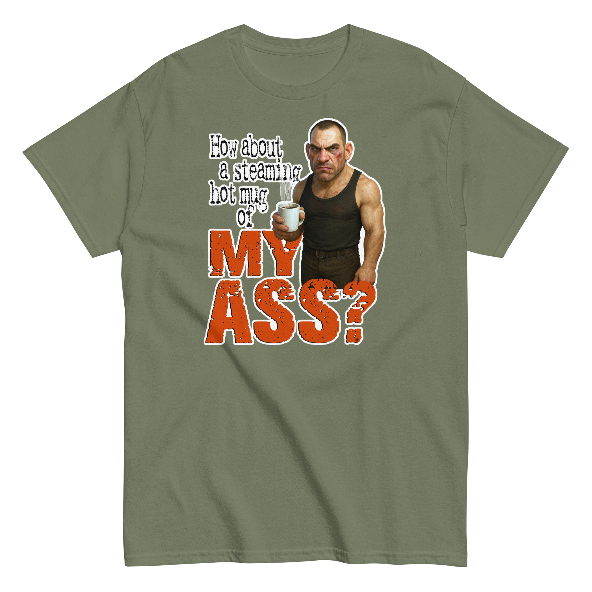 Mug of My Ass T-Shirt - Image 7