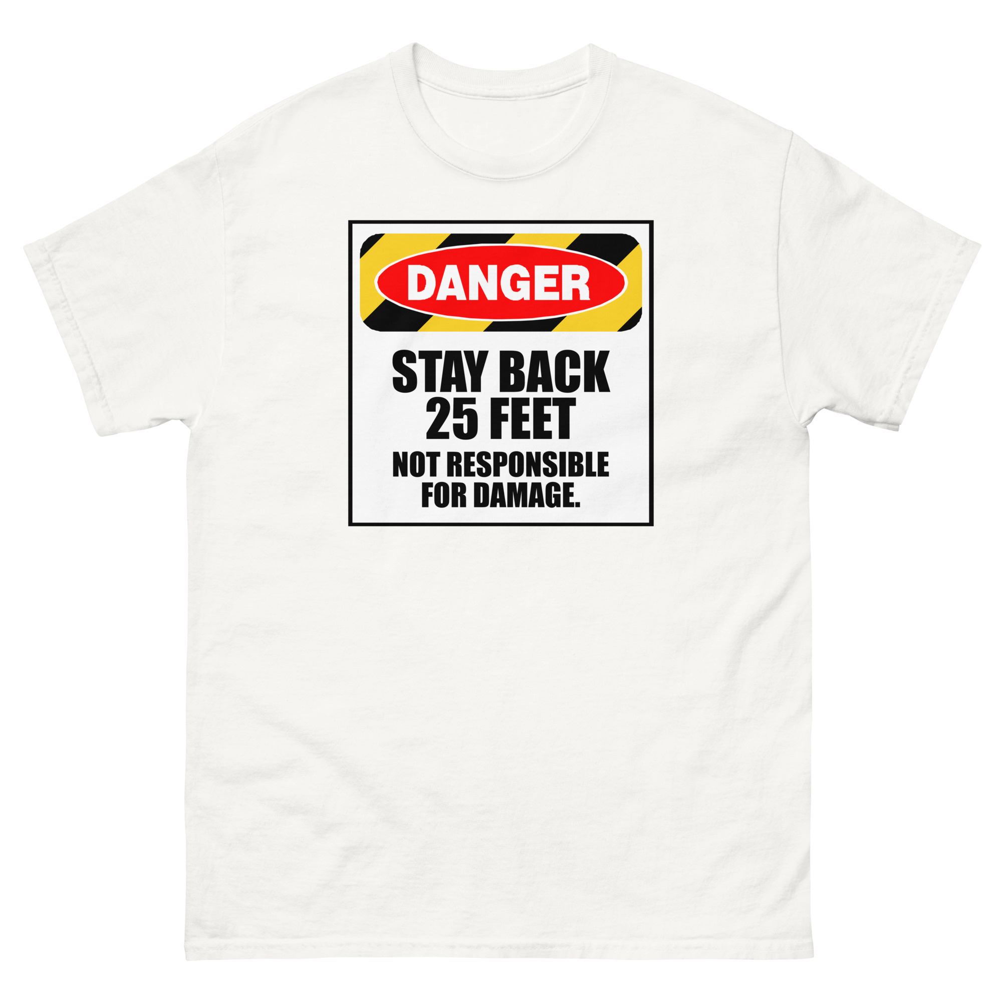 Danger Stay Back T-Shirt - Image 12